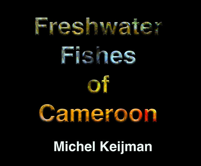 HARD COVER BOOK: Freshwater Fishes of Cameroon By Michel Keijman - Nano Tanks Australia Aquarium Shop